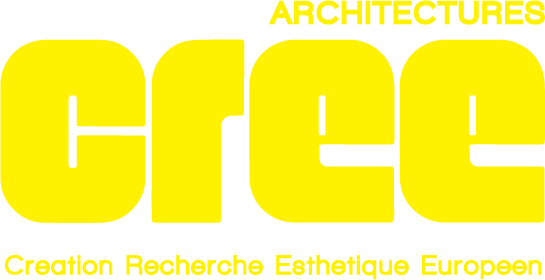 ARCHITECTURES CREE : Créations & Recherches Esthétiques Européennes